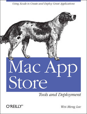 Mac App Store Tools and Deployment