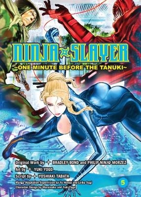 Ninja Slayer Part 5 - Bradley Bond, Phillip N. Morzez