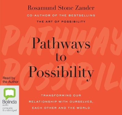 Pathways to Possibility - Rosamund Stone Zander