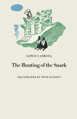 The Hunting of the Snark - Lewis Carroll