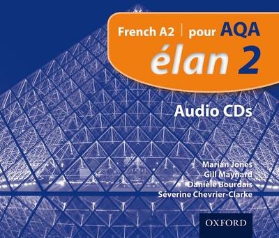 &Eacute;lan: 2: Pour AQA Audio CDs - Marian Jones, Gill Maynard, Dani&eacute;le Bourdais, S&eacute;verine Chevrier-Clarke