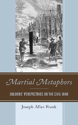 Martial Metaphors - Joseph Allan Frank