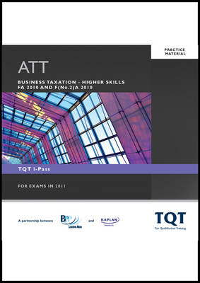 ATT - 3: Business Taxation - Higher Skills (FA 2010) -  BPP Learning Media