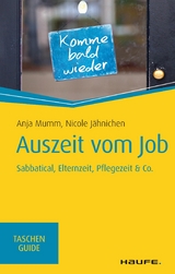 Auszeit vom Job - Anja Mumm, Nicole J&auml;hnichen