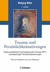 Trauma und Pers&ouml;nlichkeitsst&ouml;rungen - Wolfgang W&ouml;ller