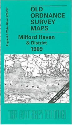 Milford Haven and District 1909 - Dillwyn Miles