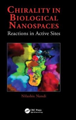 Chirality in Biological Nanospaces - Nilashis Nandi