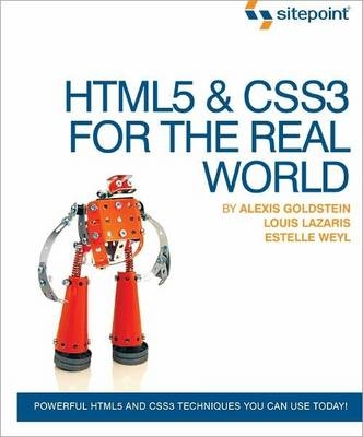 HTML5 and CSS3 in the Real World - Estelle Weyl, Louis Lazaris, Alexis Goldstein, Jacob Gube