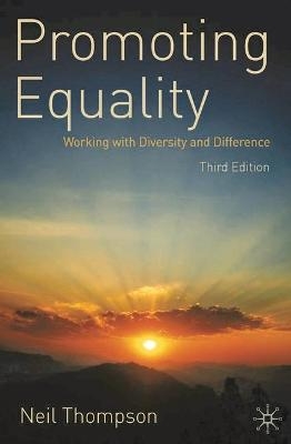 Promoting Equality - Neil Thompson