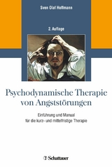 Psychodynamische Therapie von Angstst&ouml;rungen - Sven Olaf Hoffmann