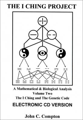 The I Ching and the Genetic Code - John Compton