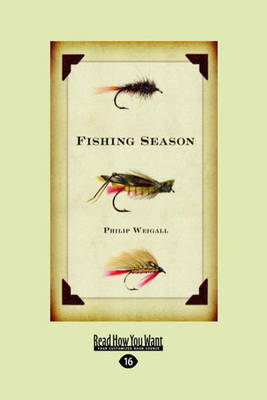 Fishing Season - Philip Weigall