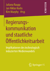 Regierungskommunikation und staatliche &Ouml;ffentlichkeitsarbeit - 