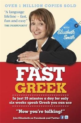 Fast Greek with Elisabeth Smith (Coursebook) - Elisabeth Smith