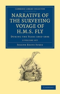 Narrative of the Surveying Voyage of HMS Fly 2 Volume Set