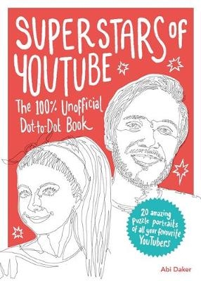 Superstars of YouTube - Abi Daker
