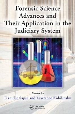 Forensic Science Advances and Their Application in the Judiciary System - 