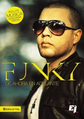 La Funky de Ahora En Adelante -  Funky