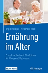 Ern&auml;hrung im Alter - Brigitte Pleyer, Alexandra Raidl