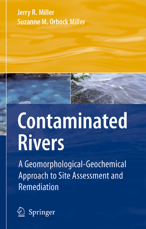 Contaminated Rivers - Jerry R. Miller, Suzanne M. Orbock Miller
