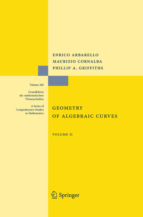 Geometry of Algebraic Curves - Enrico Arbarello, Maurizio Cornalba, Phillip Griffiths
