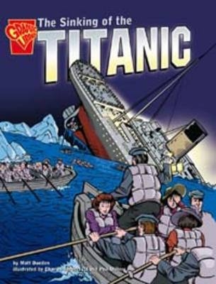Sinking of the Titanic - Matt Doeden