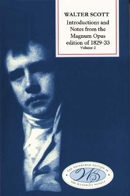 Introductions and Notes from the Magnum Opus - Walter Scott