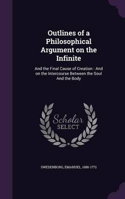 Outlines of a Philosophical Argument on the Infinite