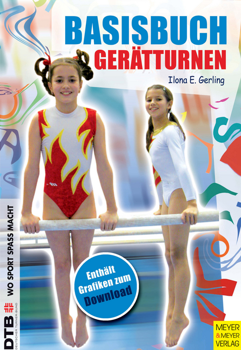 Basisbuch Ger&auml;tturnen - Ilona E Gerling