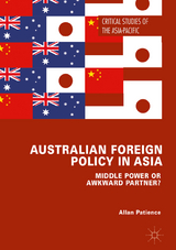 Australian Foreign Policy in Asia - Allan Patience