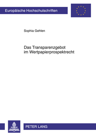 Das Transparenzgebot im Wertpapierprospektrecht