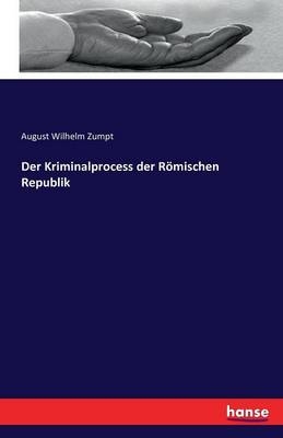 Der Kriminalprocess der RÃ¶mischen Republik