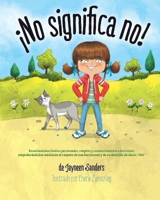 &iexcl;No significa no! - Jayneen Sanders