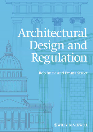 Architectural Design and Regulation - Rob Imrie, Emma Street
