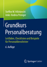 Grundkurs Personalberatung -  Steffen W. Hillebrecht,  Anke-Andrea Peiniger