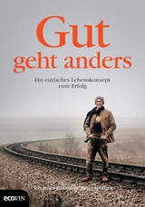 Gut geht anders - Johannes Gutmann, Peter Gnaiger