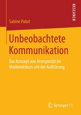 Unbeobachtete Kommunikation - Sabine Pabst