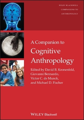 A Companion to Cognitive Anthropology - 