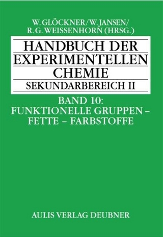 Handbuch der experimentellen Chemie. Sekundarbereich II / Handbuch der experimentellen Chemie Sekundarbereich II