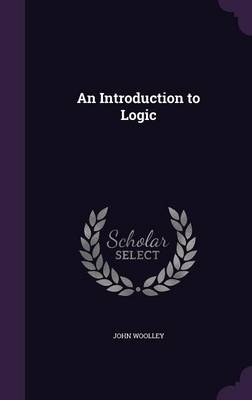 An Introduction to Logic
