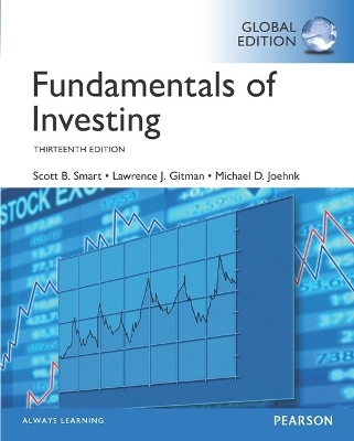 Fundamentals of Investing, Global Edition -- MyLab Finance with Pearson eText - Scott Smart, Lawrence Gitman, Michael Joehnk