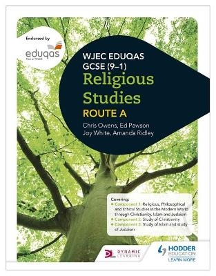 Eduqas GCSE (9-1) Religious Studies Route A (2022 updated edition) - Joy White, Chris Owens, Ed Pawson, Amanda Ridley