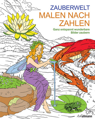 Malen und entspannen: Malen nach Zahlen - Zauberwelt