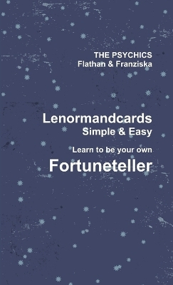 Lenormand Cards - Simple & Easy!