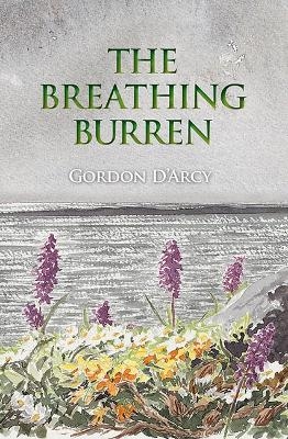 The Breathing Burren - Gordon D'Arcy