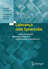 Liderança com Synercube - Anatoly Zankovsky, Christiane von der Heiden