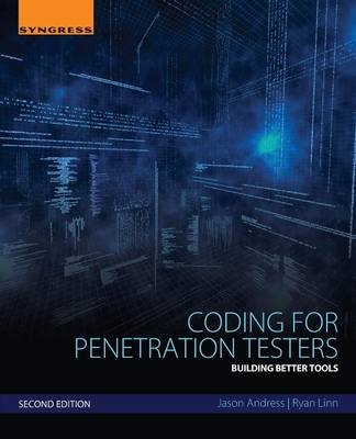 Coding for Penetration Testers - Jason Andress, Ryan Linn