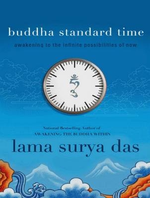 Buddha Standard Time - Lama Surya Das