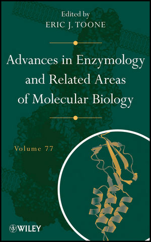 Advances in Enzymology and Related Areas of Molecular Biology, Volume 77 - 