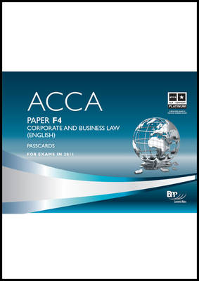 ACCA - F4 Corporate and Business Law (ENG): Passcards: Paper F4